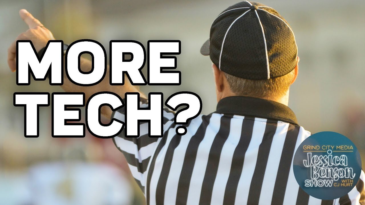 Should we let technology help the refs? | Jessica Benson Show