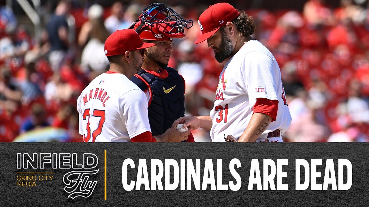 The Cardinals Are Dead | Infield Fly