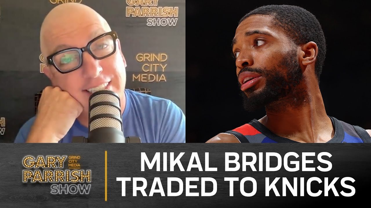 Knicks Land Bridges in Trade, NBA Draft Day, Hawk Tuah Girl Signs with Agency | Gary Parrish Show