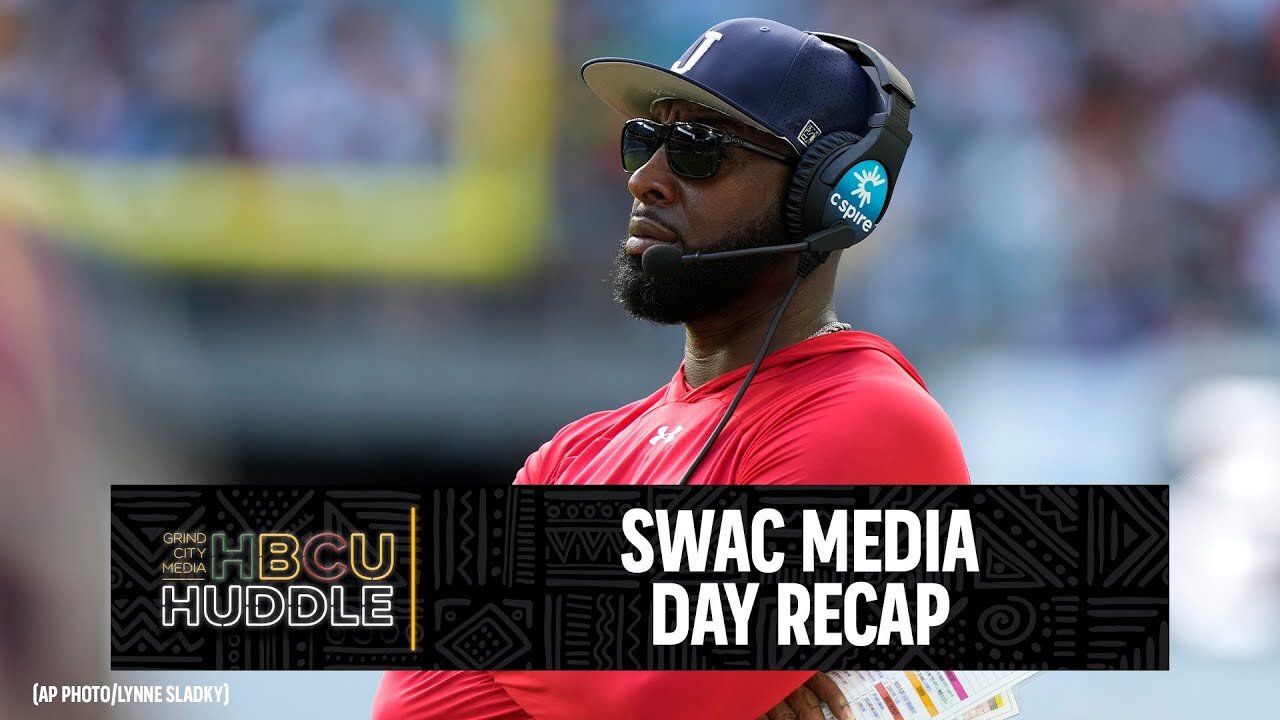 SWAC Media Day Recap | HBCU Huddle