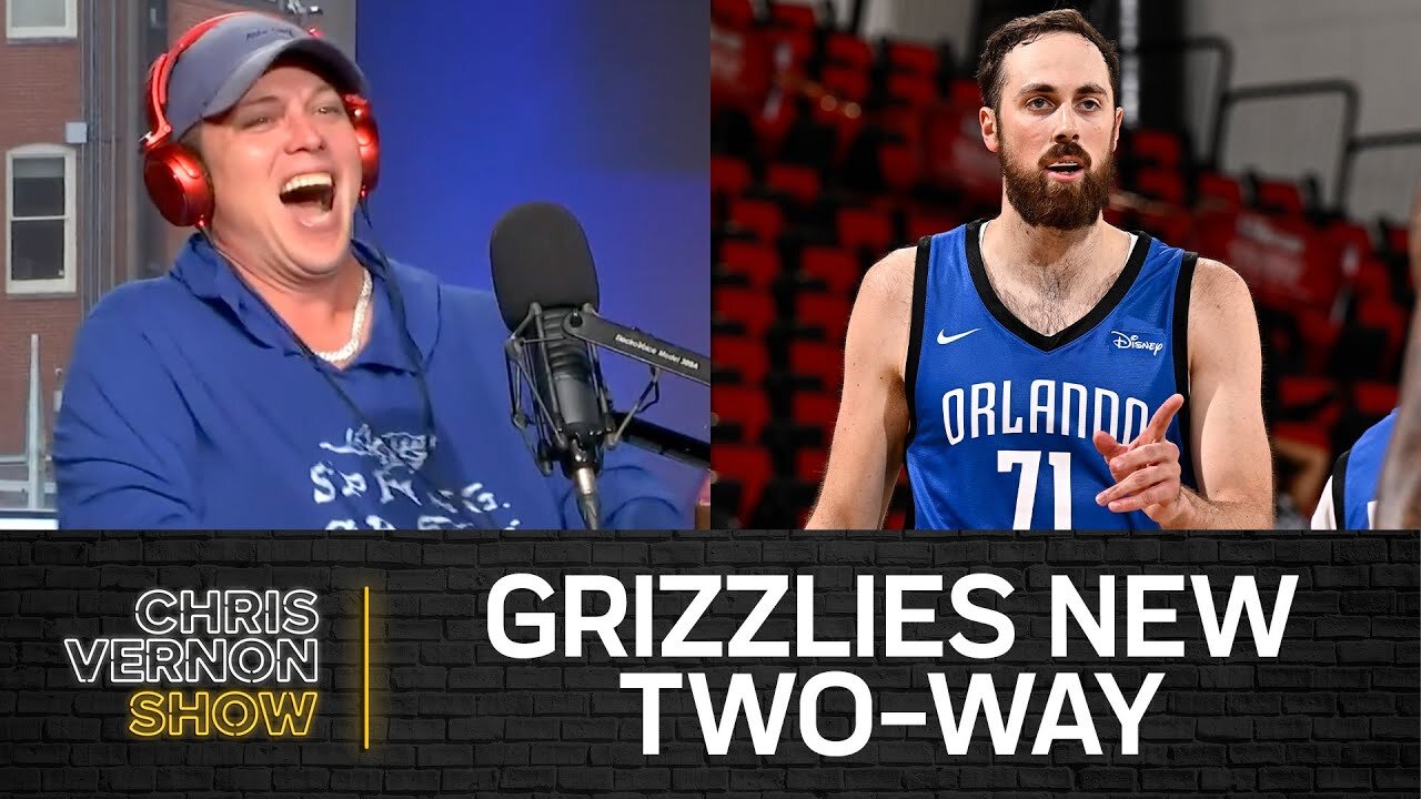 Grizzlies Signing, DeChambeau and Trump, Slim Shiesty, brat | Chris Vernon Show