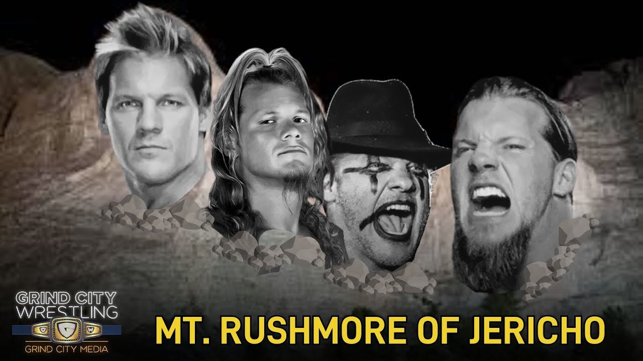 Mt. Rushmore of Jericho | Grind City Wrestling