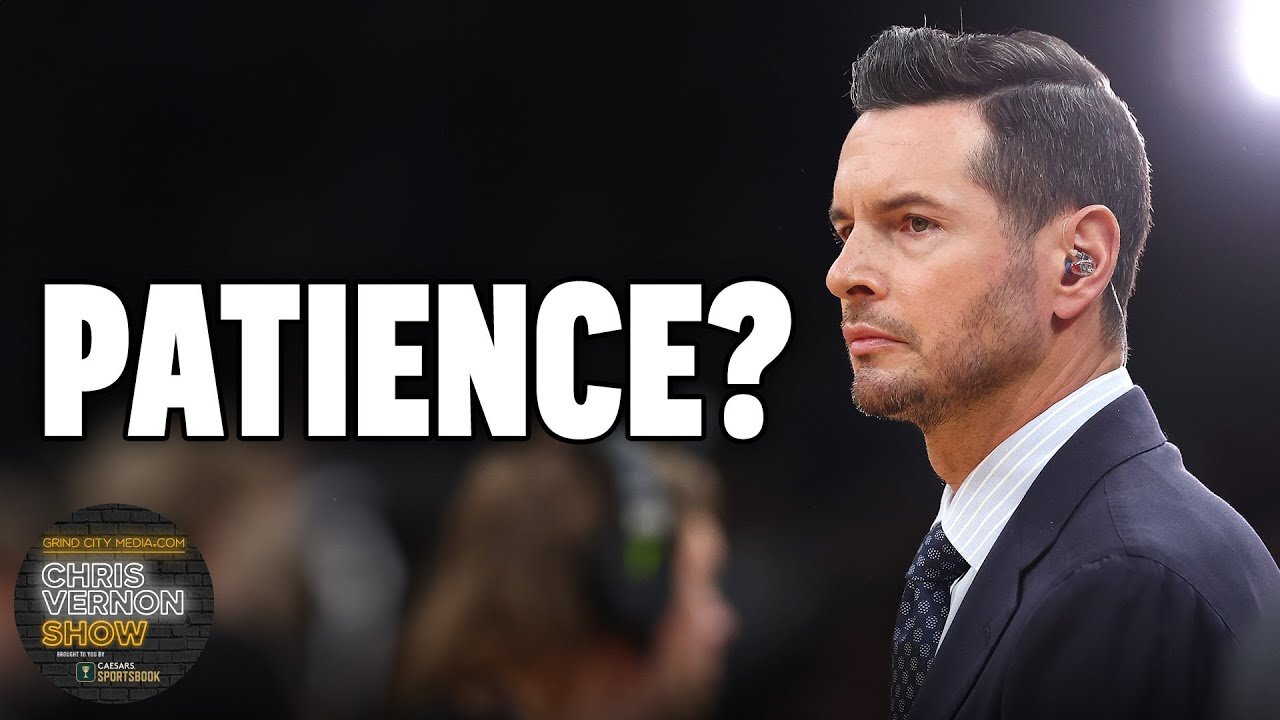 Will the Lakers have patience with JJ Redick? | Chris Vernon Show