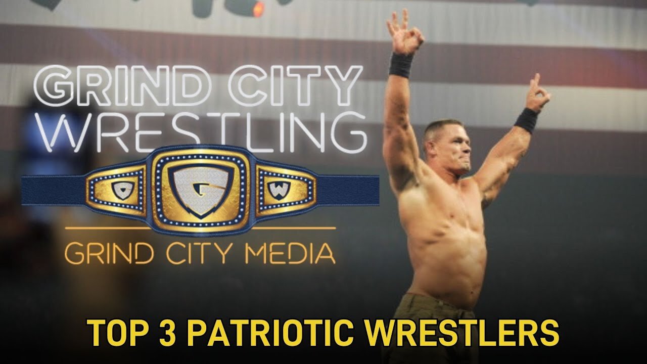 Top 3 Patriotic Wrestlers | Grind City Wrestling