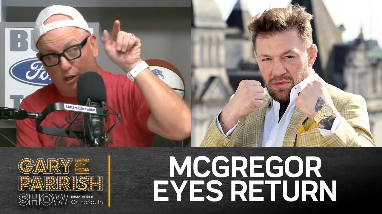 McGregor Eyes Return, FedEx St. Jude Championship Odds, Dangerous Tik Tok Trend | Gary Parrish Show