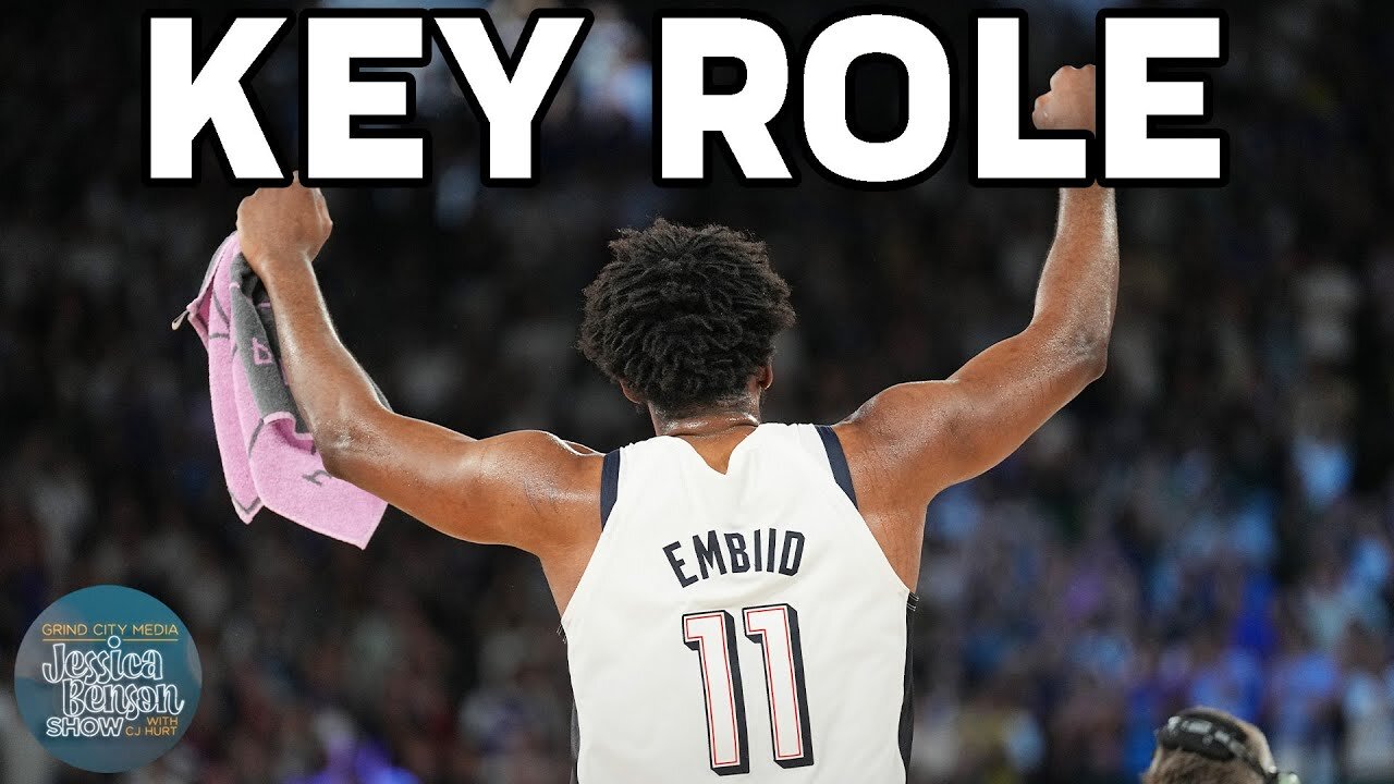 Joel Embiid THRIVED in his role | Jessica Benson Show