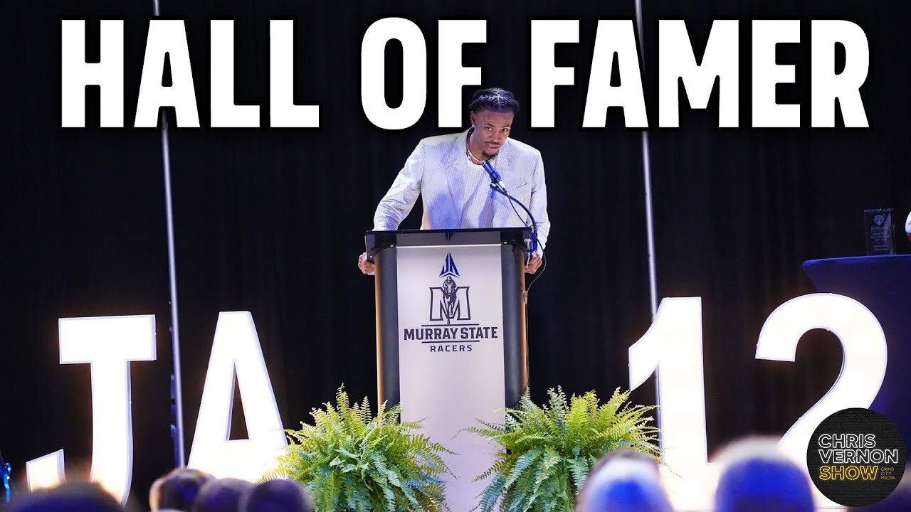 Stories from Ja Morant's Murray State Hall of Fame Ceremony | Chris Vernon Show