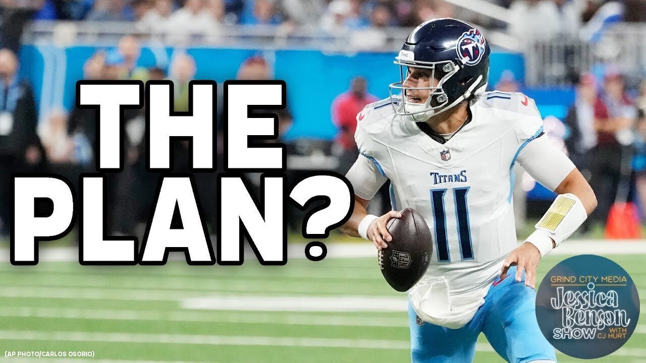 Do The Tennessee Titans Have A Plan? | Jessica Benson Show