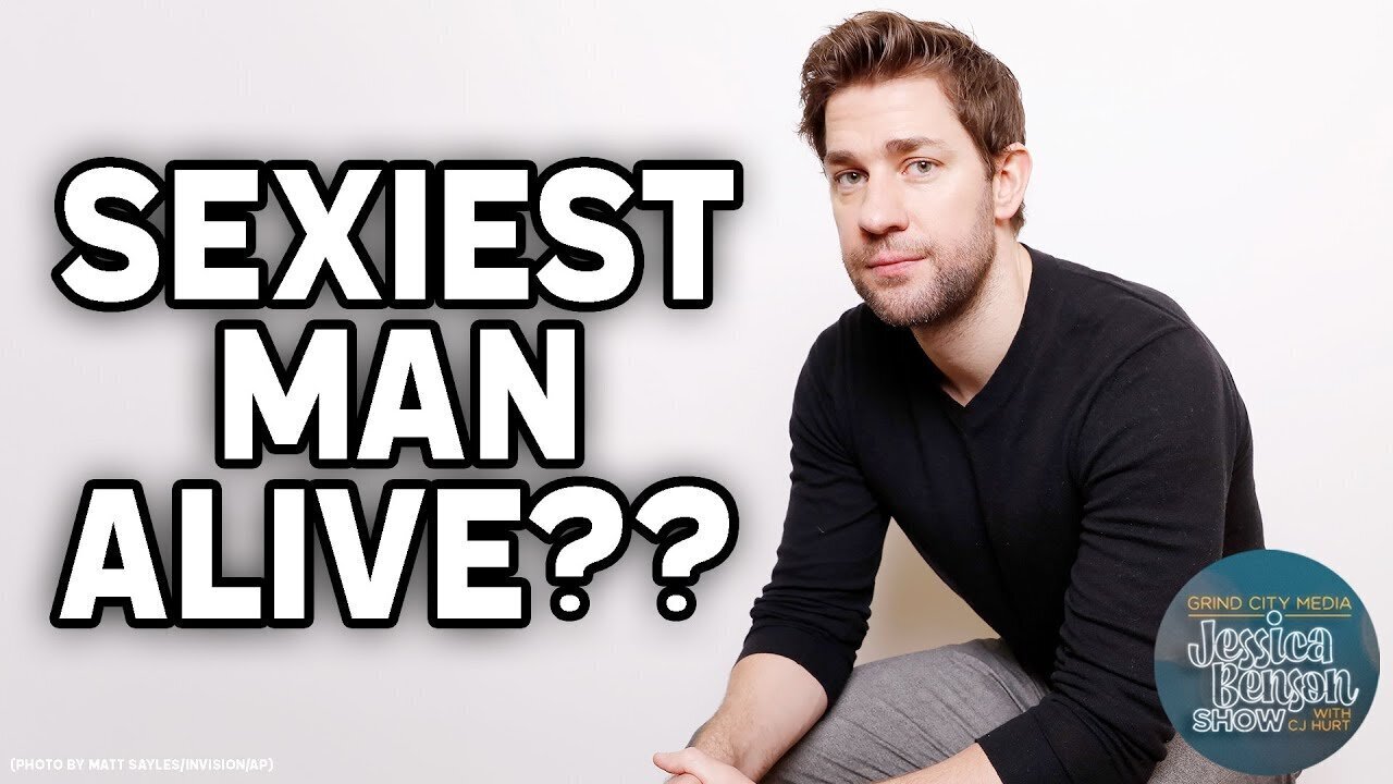 People’s Sexiest Man Alive: John Krasinski??   | Jessica Benson Show