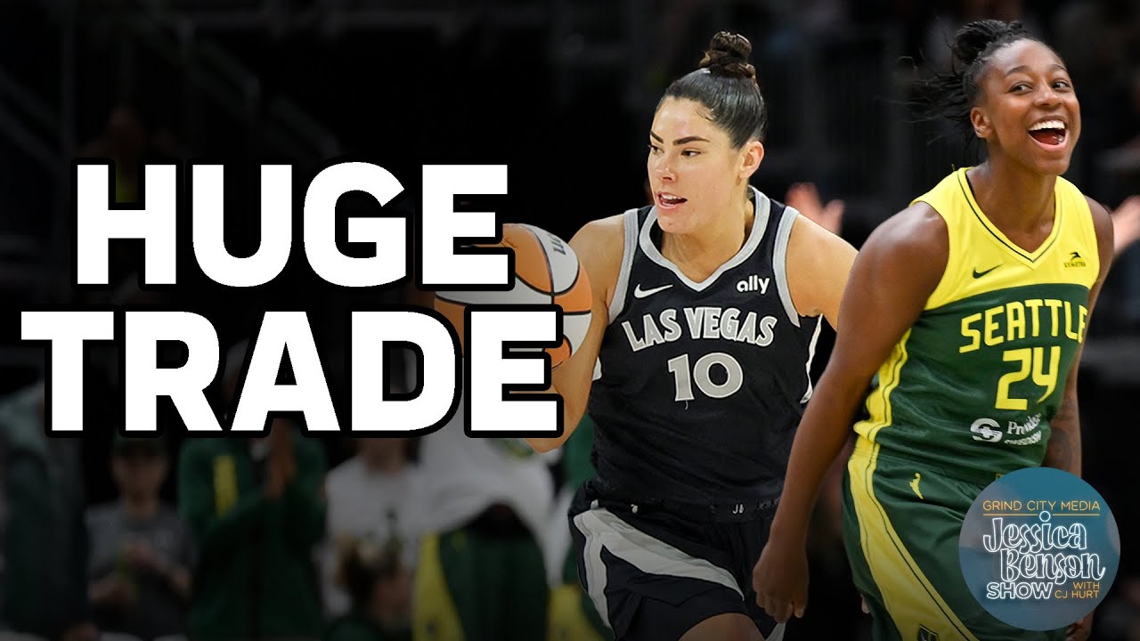 Historic WNBA Trade with Kelsey Plum and Jewell Lloyd  | Jessica Benson Show