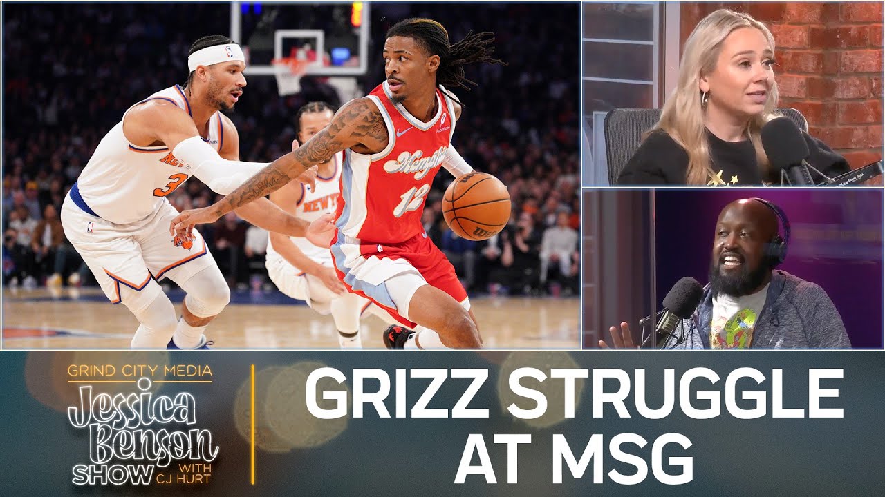 Grizz Madison Square Garden Struggles, Dain Dainja's Role, "The Pitt" Thoughts | Jessica Benson Show