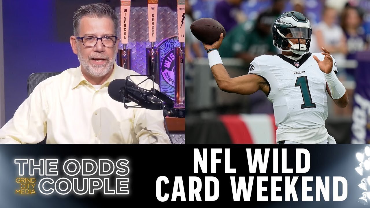 NFL Wild Card Weekend and CFP Semifinals | The Odds Couple