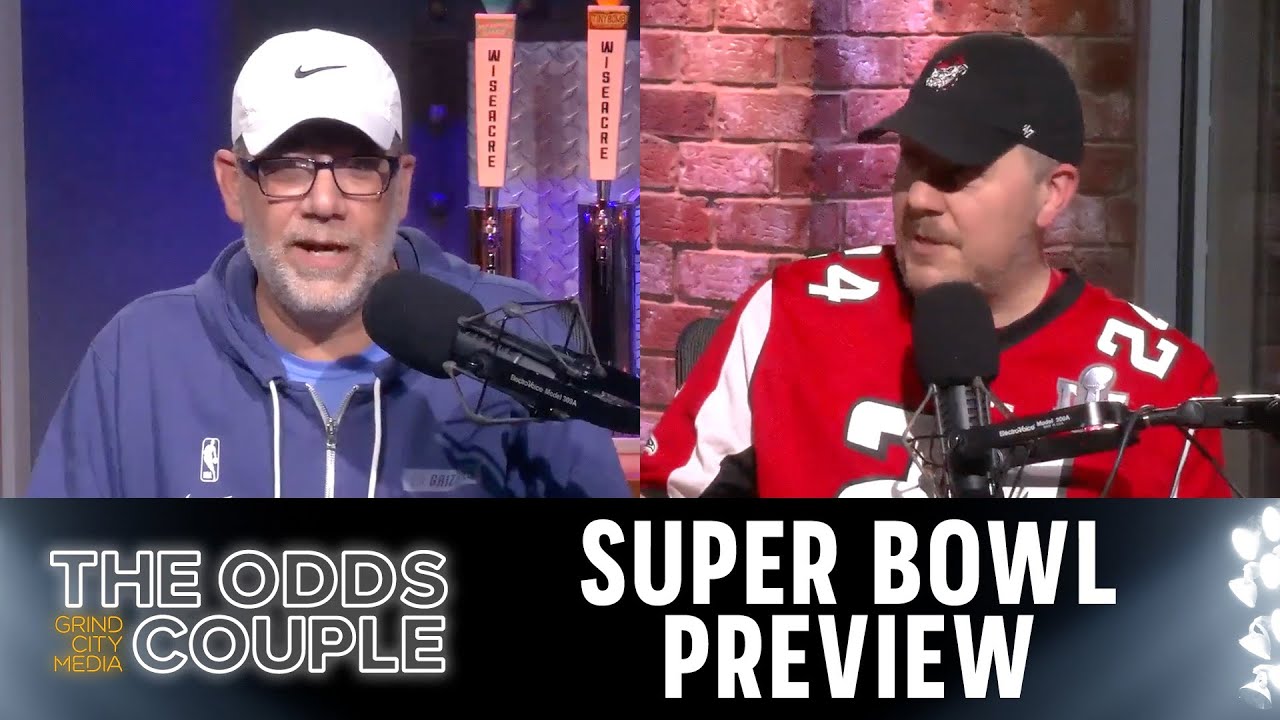 Super Bowl Preview | The Odds Couple