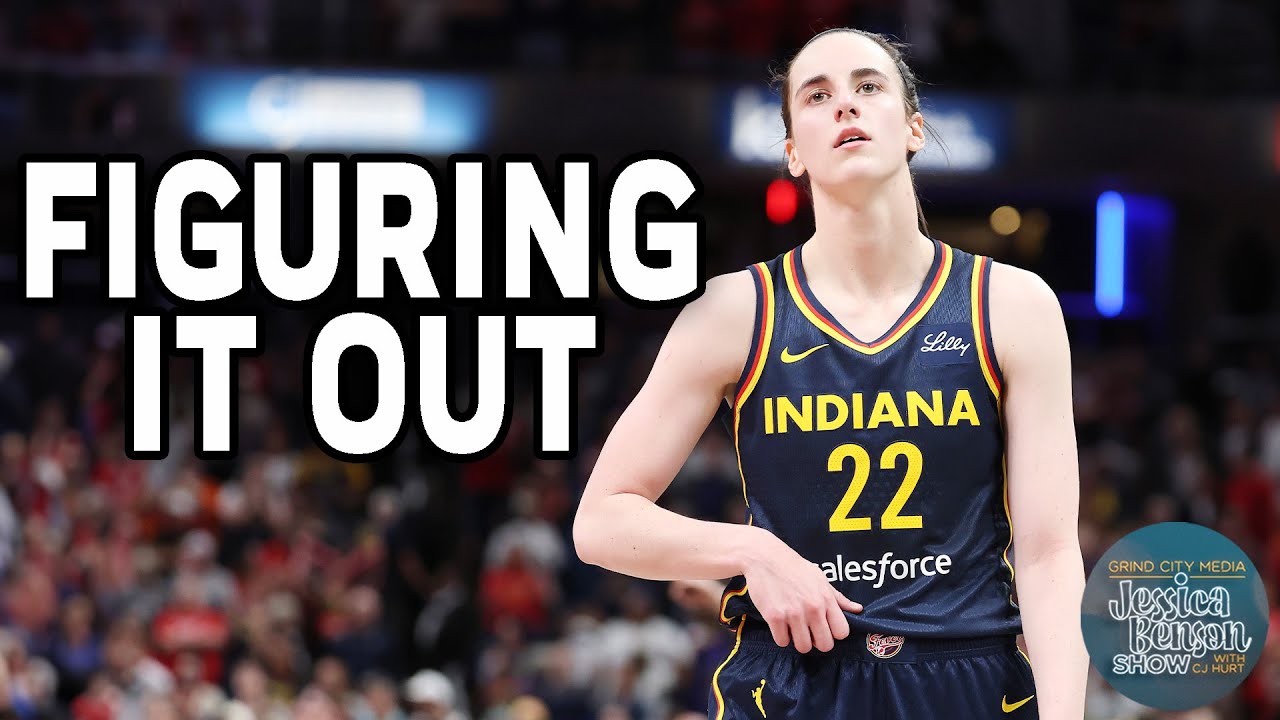 Caitlin Clark and the Indiana Fever are still figuring it out | Jessica Benson Show
