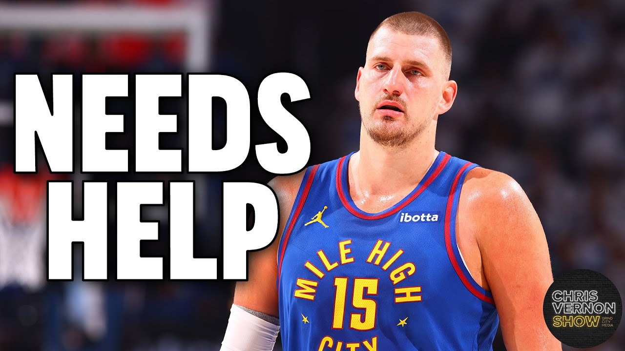 The Nuggets Let Nikola Jokic Down | Chris Vernon Show