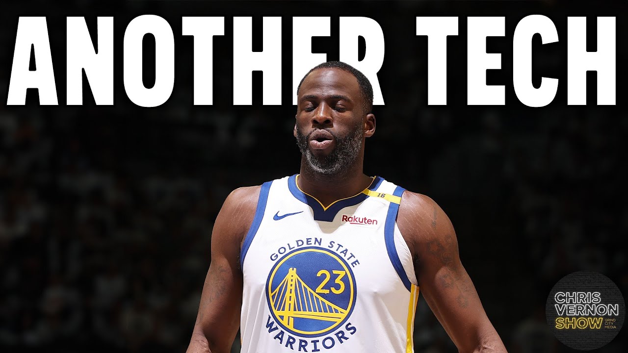 Why Does Draymond Green Get SO MANY Technical Fouls? | Chris Vernon Show
