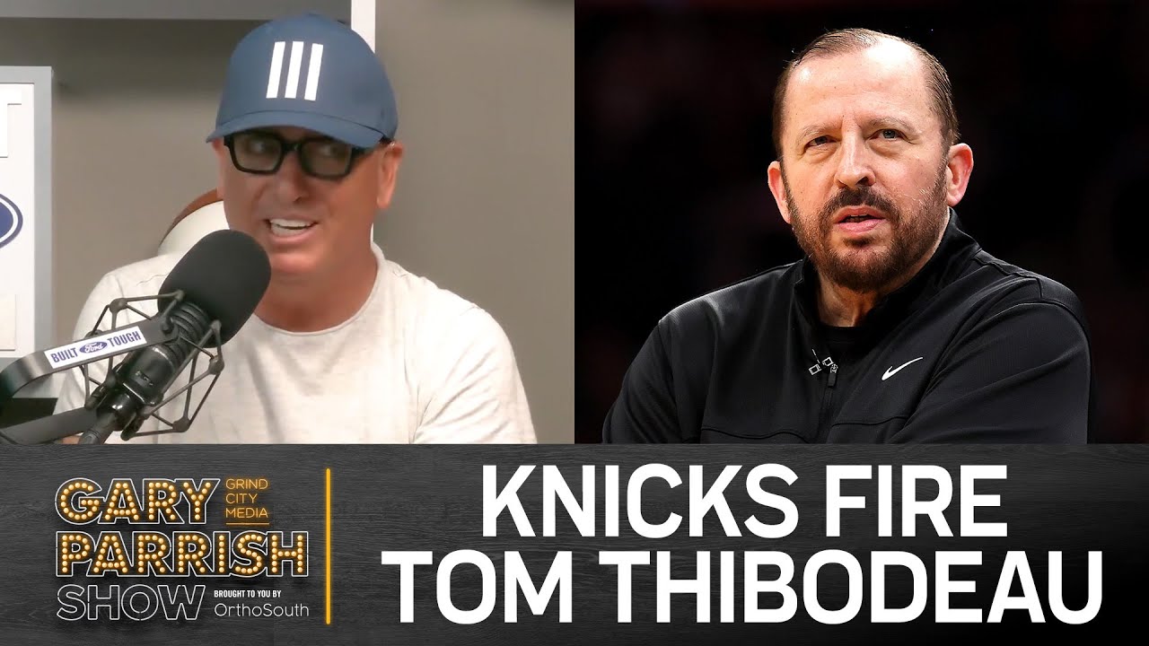 Knicks Fire Tom Thibodeau, UNC Hoops NIL, Mets/Dodgers, Wild Walgreens Video | Gary Parrish Show