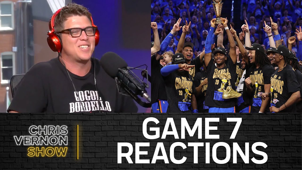 Thunder-Pacers Game 7 Reactions, Kevin Durant/Jalen Green Trade, 10 Things | Chris Vernon Show