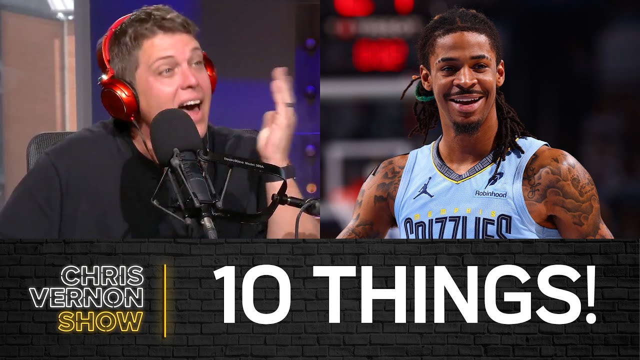 Ja Morant in China, Skinny Luka Doncic, 10 Things From The Weekend! | Chris Vernon Show