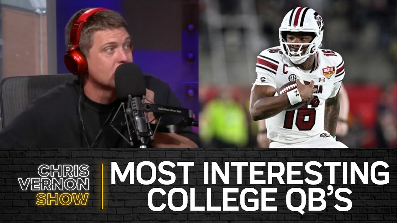 Most Interesting College Football Quarterbacks, Best Football Weekends | Chris Vernon Show