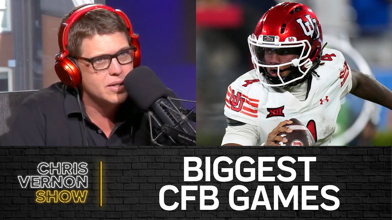 5 Biggest College Football Games of the Weekend | Chris Vernon Show