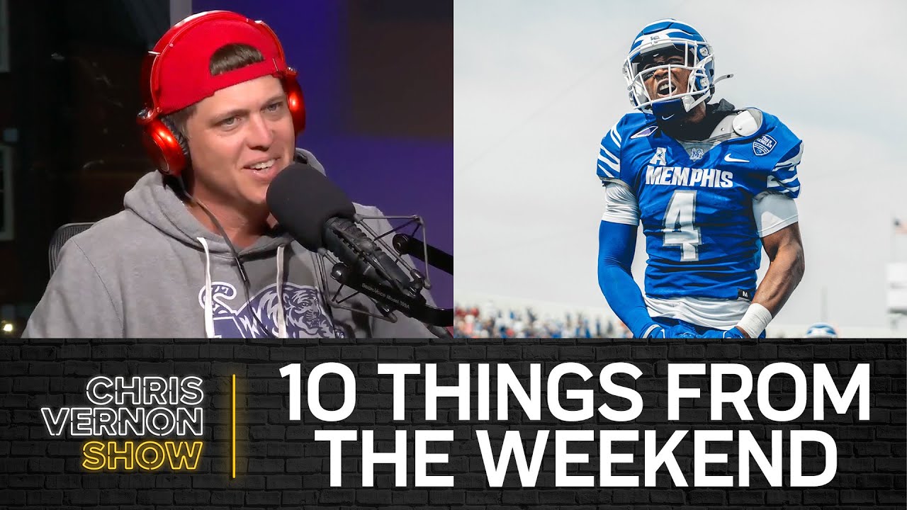 Memphis-Arkansas Reactions, NFL Craziness, 10 Things From The Weekend | Chris Vernon Show