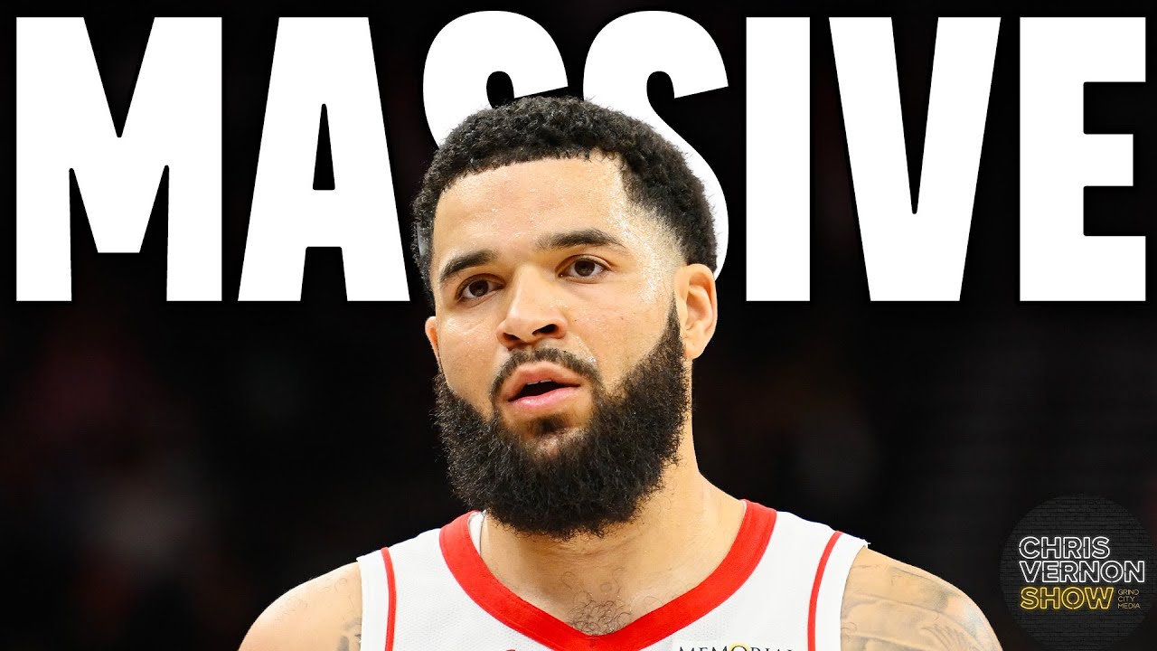 The Dramatic Ripple Effects of the Fred VanVleet Injury | Chris Vernon Show