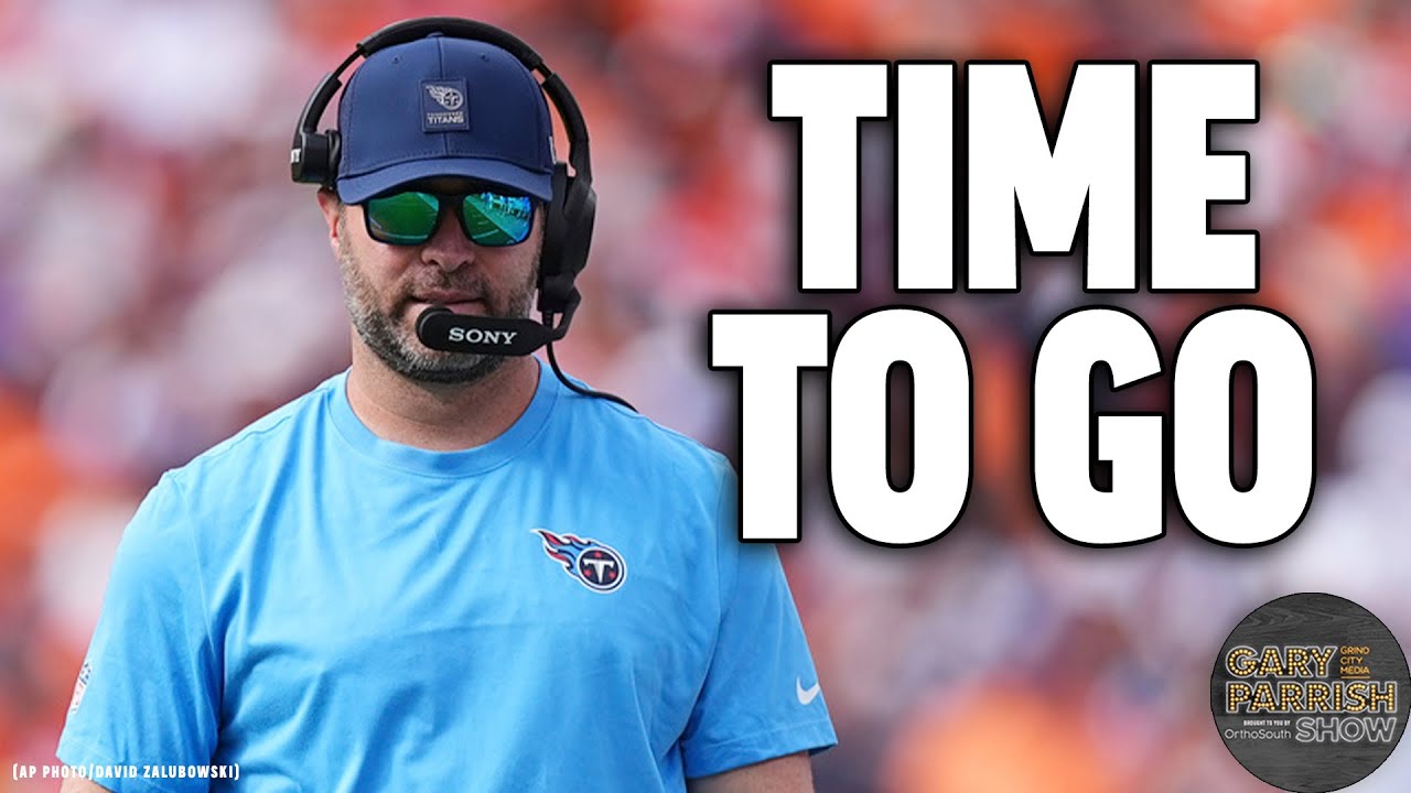 Should The Tennessee Titans Fire Brian Callahan? | Gary Parrish Show
