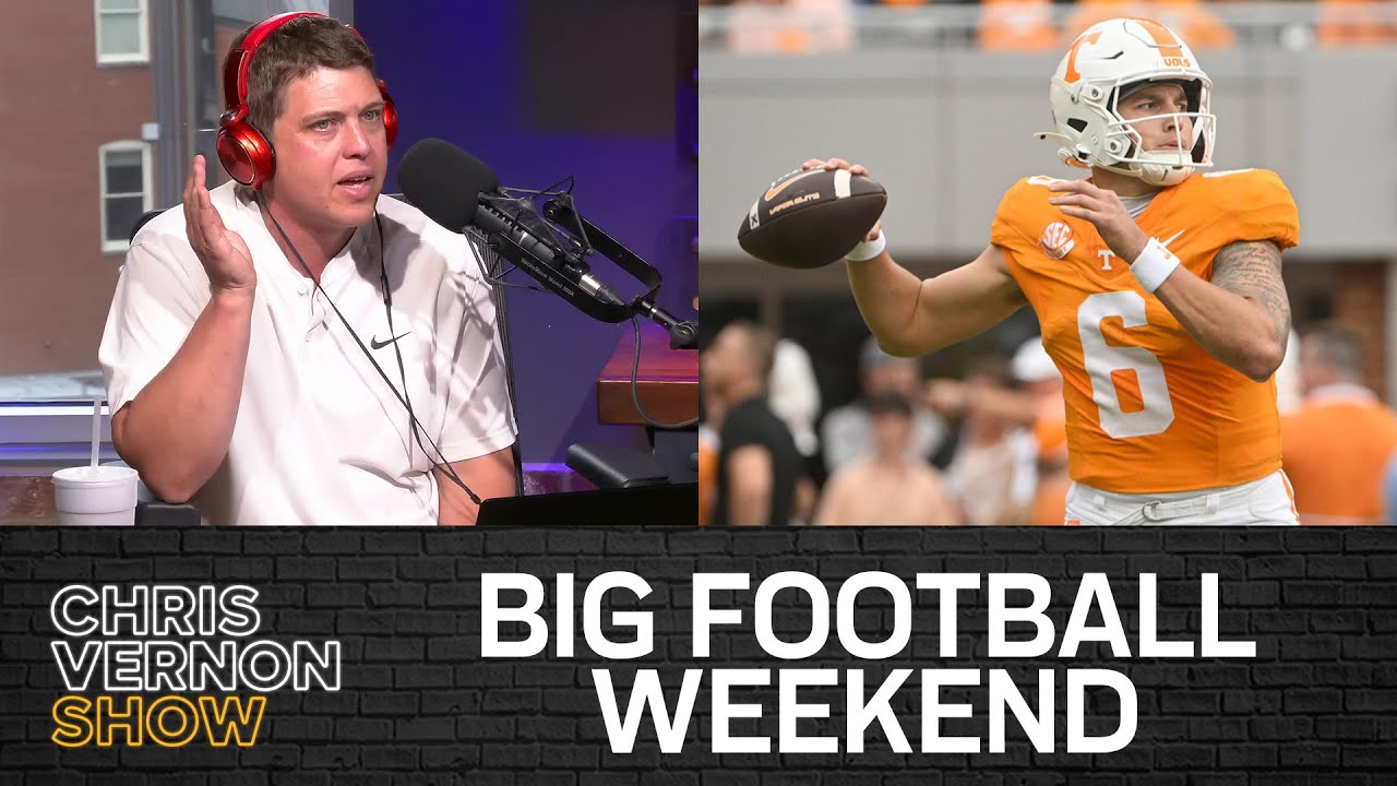 Big Football Weekend | Chris Vernon Show