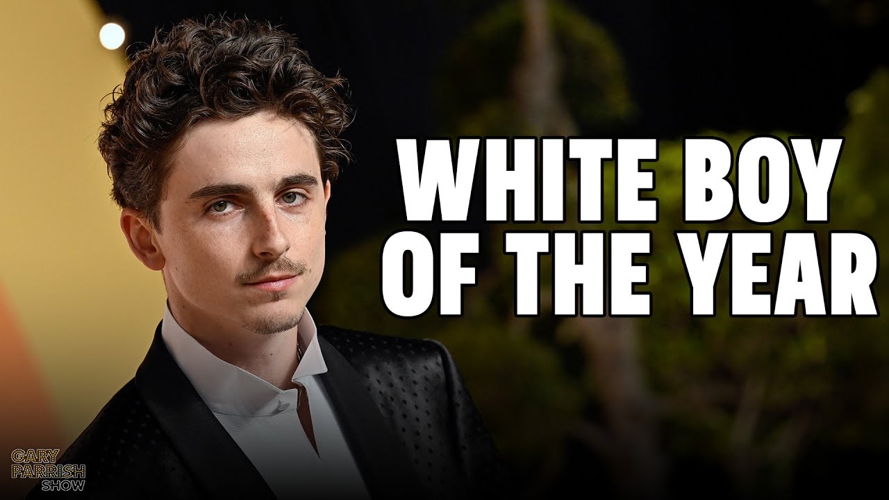 Timothée Chalamet wins white boy of the year | Gary Parrish Show