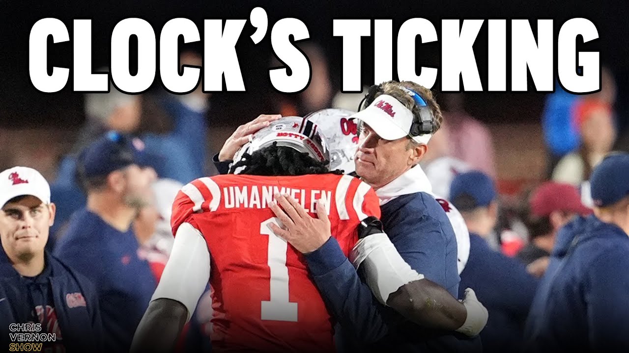 The Clock is Ticking for Lane Kiffin and Ole Miss | Chris Vernon Show