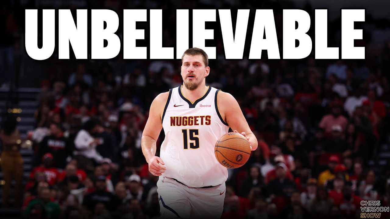 Nikola Jokic is Unbelievable | Chris Vernon Show