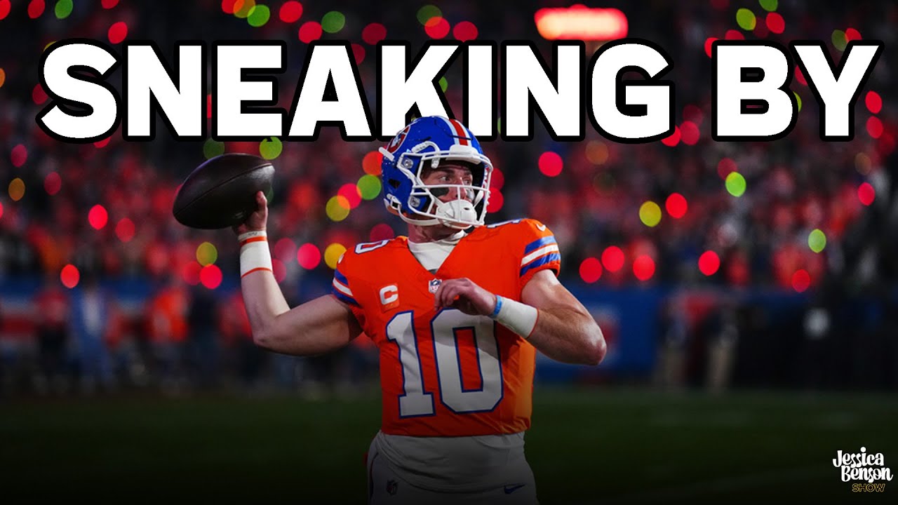 Can the Broncos Keep Sneaking by With Wins | Jessica Benson Show