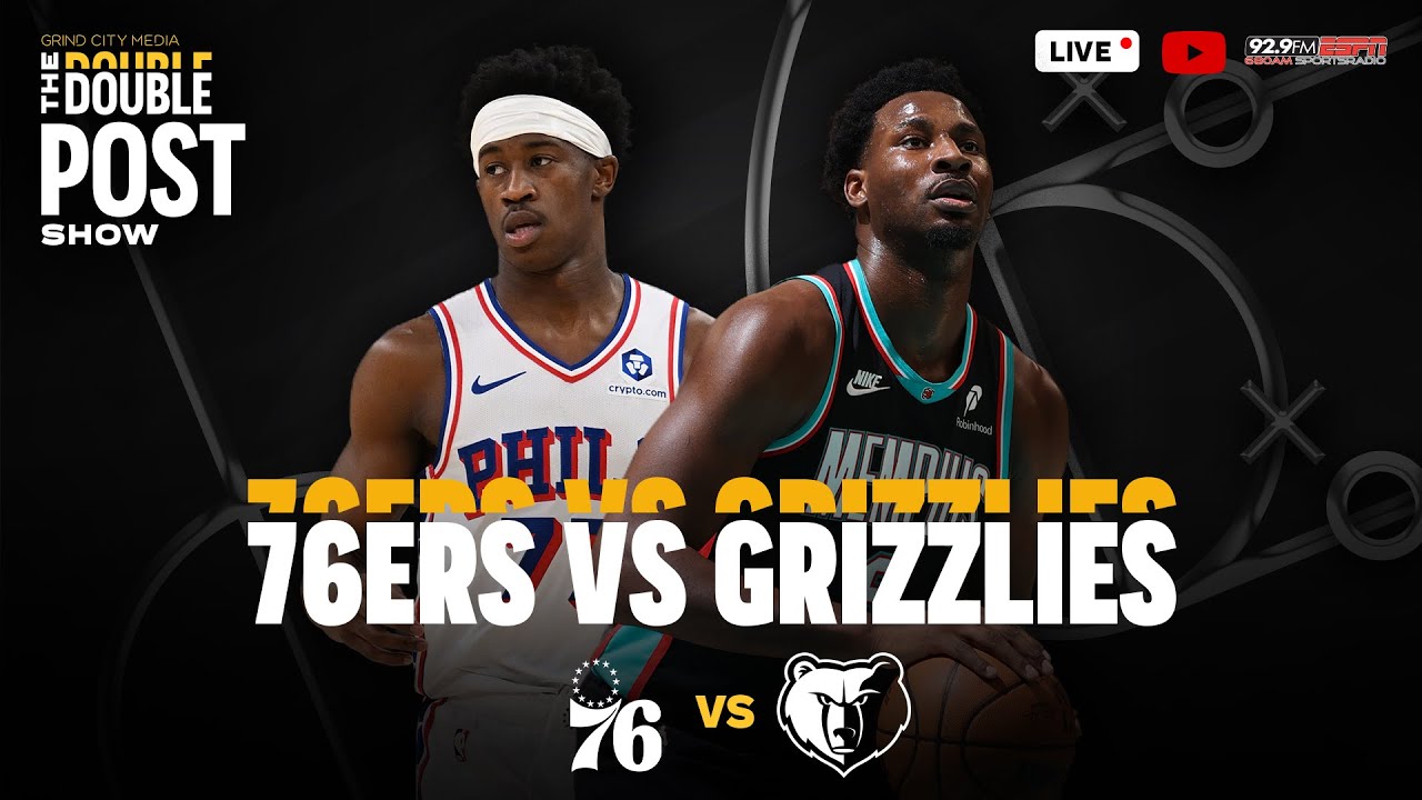 Grizzlies vs. 76ers Reactions | The Double Post