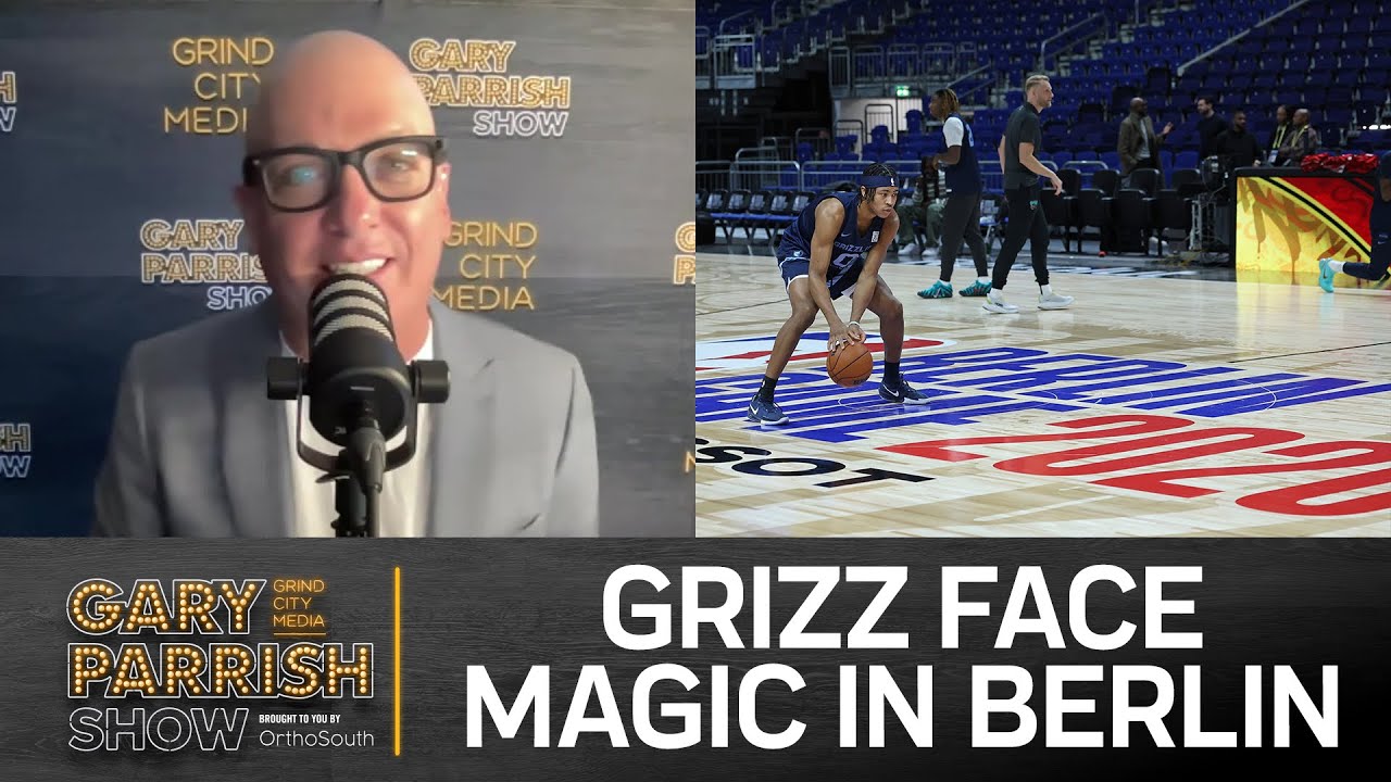 Grizz/Magic in Berlin, Latest on Morant, Memphis Beats Temple, Harbaugh to NYC | Gary Parrish Show