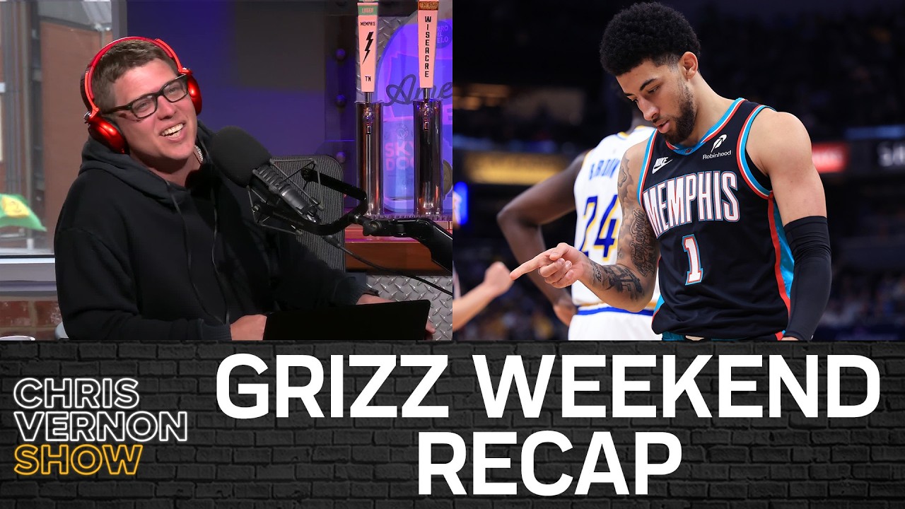 Grizzlies Weekend Recap, NBA Draft Prospects, and Gennings Dunker's Mullet | Chris Vernon Show