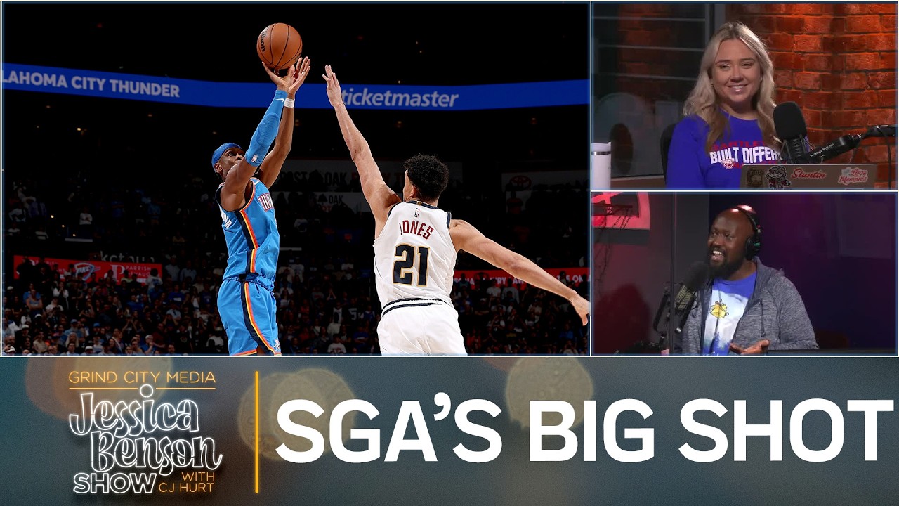 SGA's Big Shot, Ja Morant's Presser, And NFL Free Agency | Jessica Benson Show