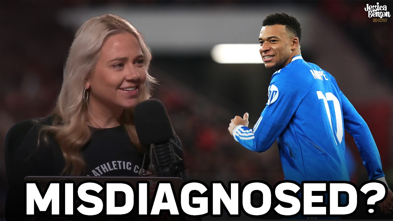 Real Madrid Misdiagnosed Kylian Mbappé? | Jessica Benson Show