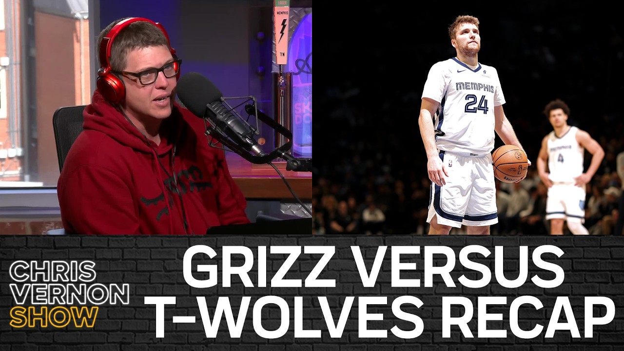 Grizz/Wolves, Ant's Development, Grizz Sign O-Max, Top 10 NBA First Names  | Chris Vernon Show