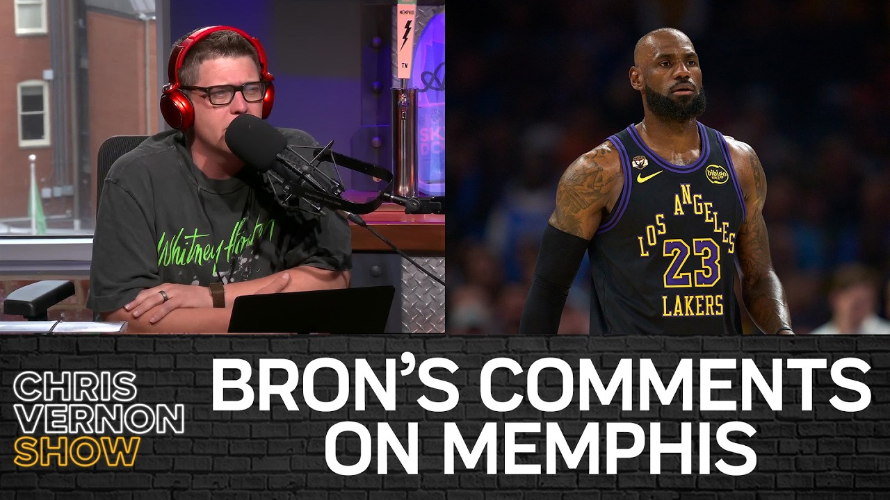 LeBron James Comments on Memphis + Final Four Preview w/ Alan Boston | Chris Vernon Show
