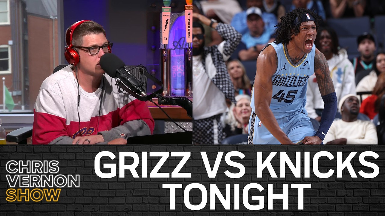 Knicks/Grizz, Grizz Future Picks, Hana Haden Introduced at Memphis | Chris Vernon Show