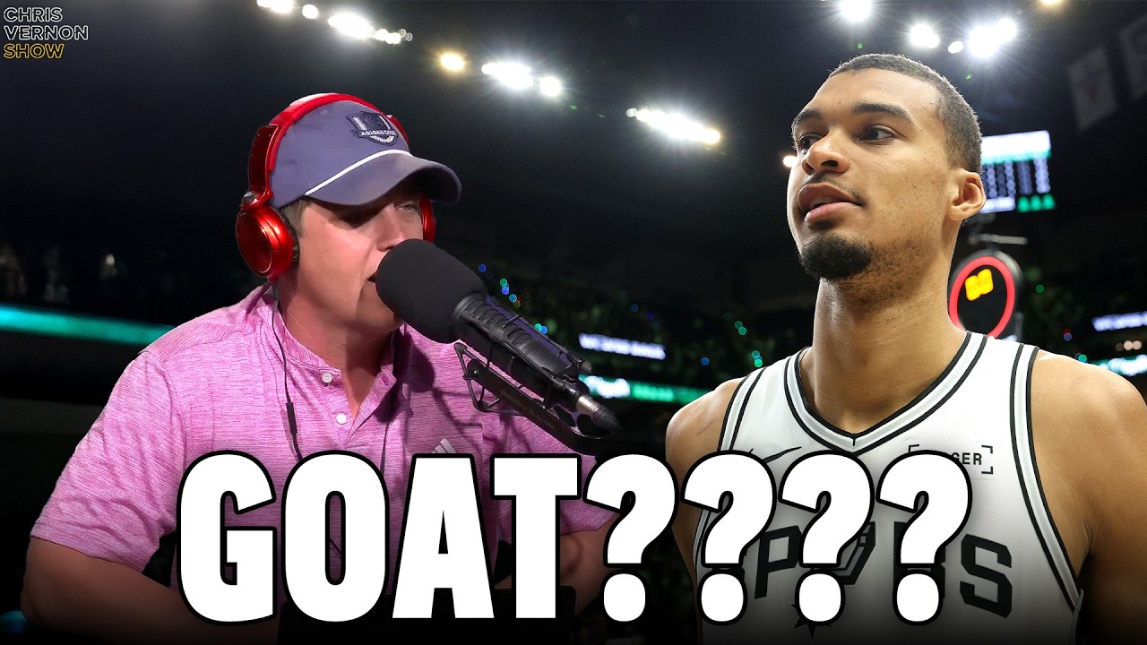 Breaking Down If Victor Wembanyama Is The GOAT? | Chris Vernon Show