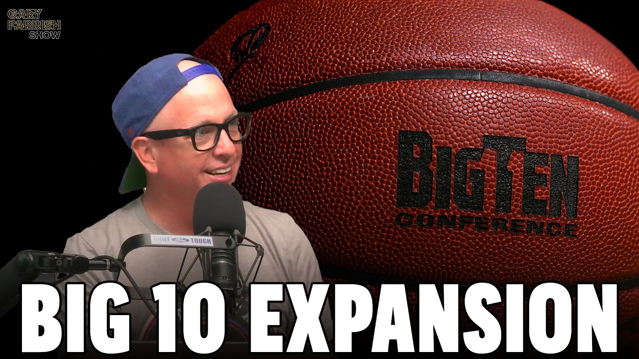 Breaking Down How The Big 10 Wants To Expand The CFB Playoffs To 24 Teams  | Gary Parrish Show