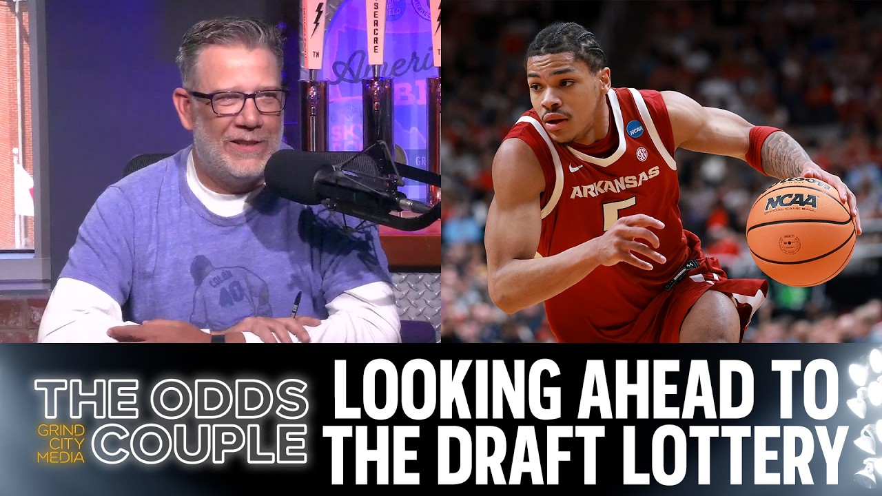 Looking Ahead to the NBA Draft Lottery | The Odds Couple