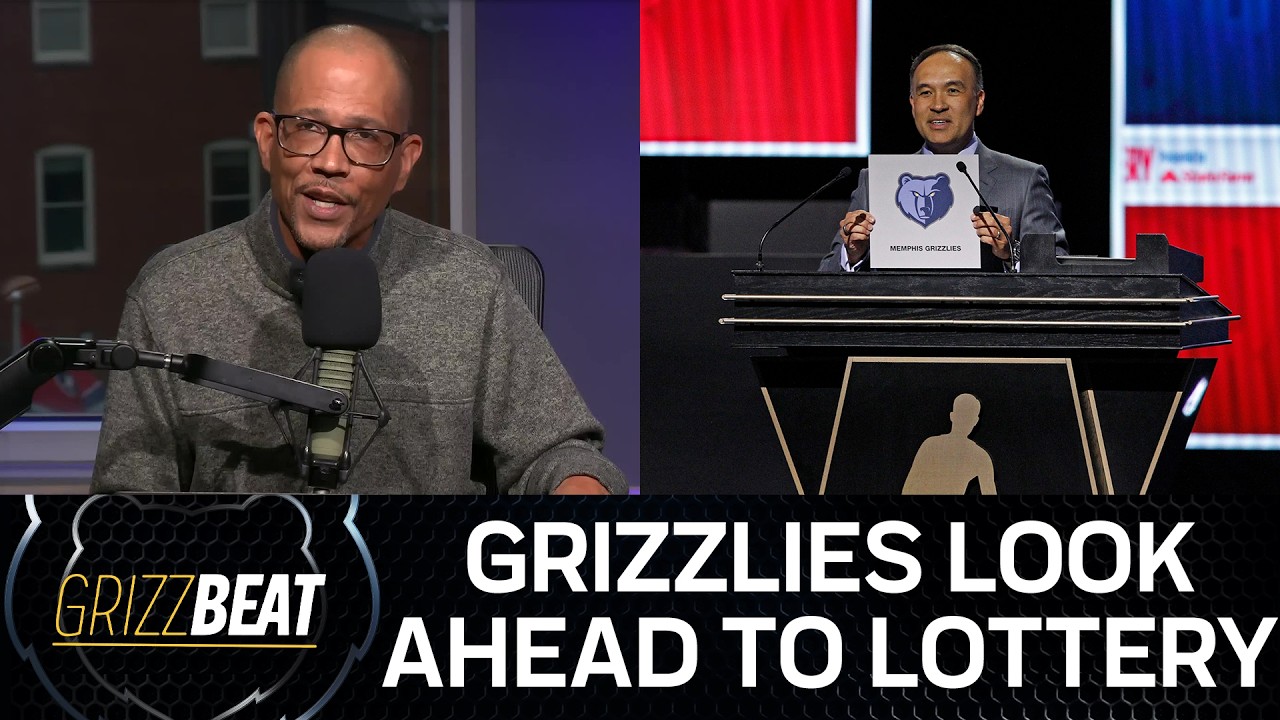 Grizzlies Look Ahead to Lottery | Grizz Beat