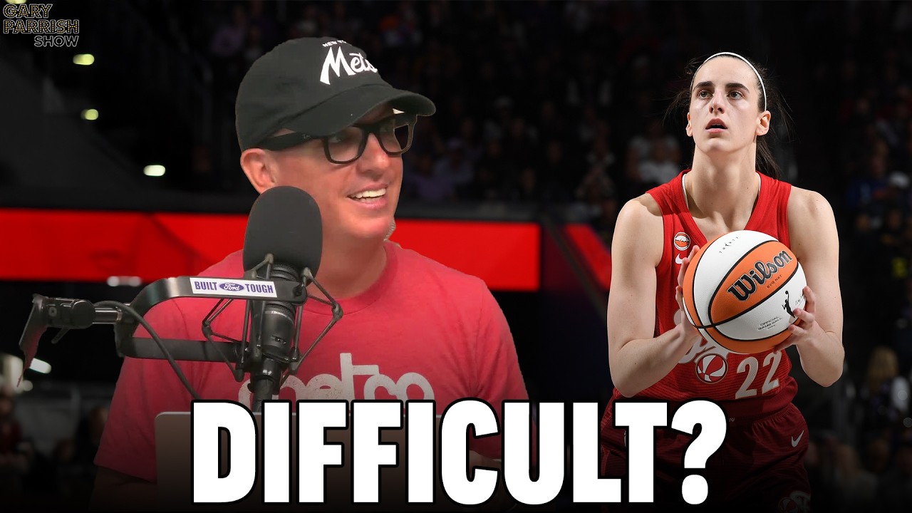 Breaking Down What Is Going On With Caitlin Clark And The WNBA | Gary Parrish Show
