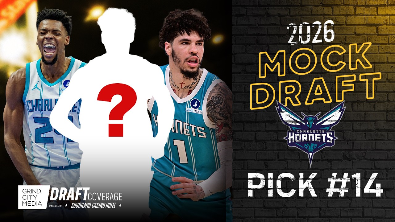 The Perfect Fit for Charlotte at 14? | 2026 NBA Mock Draft