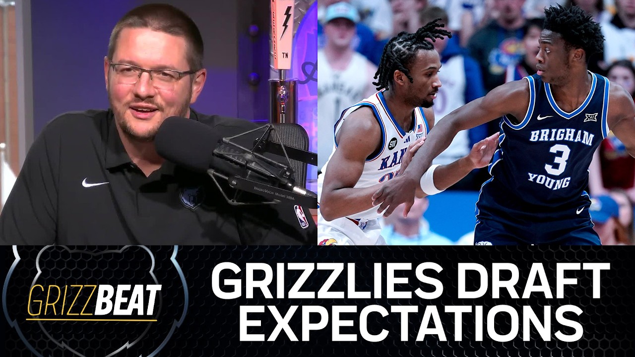 Grizzlies Draft Expectations | Grizz Beat