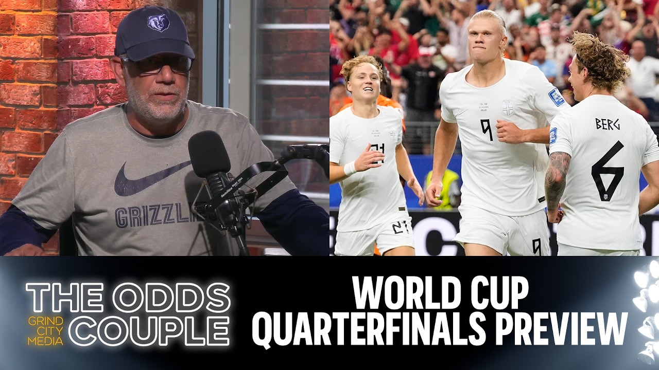 World Cup Quarterfinals Preview | The Odds Couple