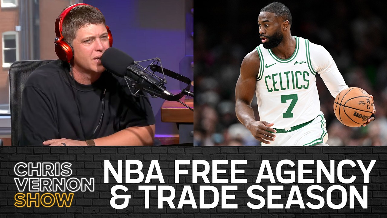 NBA Free Agency & Trade Season, World Cup, Chris Johnson, Jaylen Brown vs Nerds | Chris Vernon Show